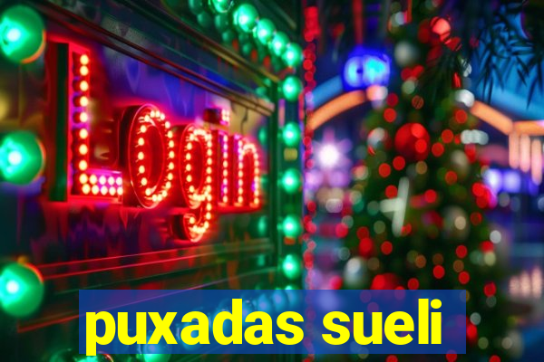 puxadas sueli